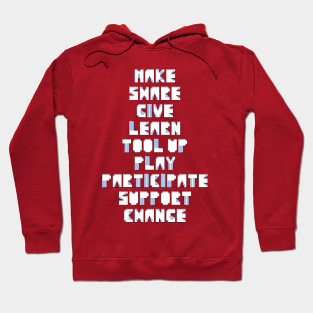 Maker Movement Slogan Hoodie by AtelierNab